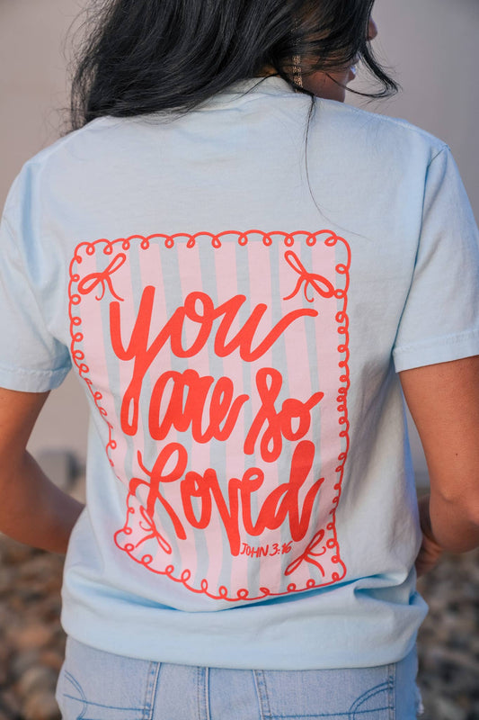 You Are So Loved Chambray Tee